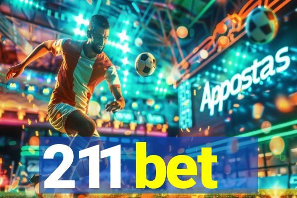 211 bet